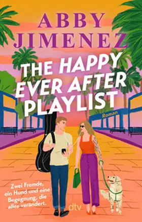 Jimenez | The Happy Ever After Playlist | Buch | 978-3-423-22152-8 | sack.de