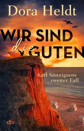 Heldt |  Wir sind die Guten | Buch |  Sack Fachmedien
