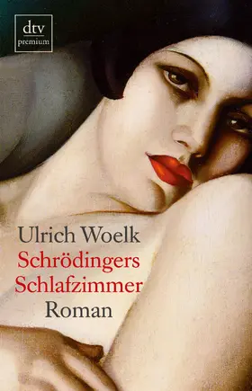 Woelk | Schrödingers Schlafzimmer | Buch | 978-3-423-24561-6 | www2.sack.de