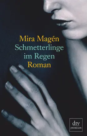 Magén |  Schmetterlinge im Regen | Buch |  Sack Fachmedien
