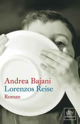 Bajani |  Lorenzos Reise | Buch |  Sack Fachmedien
