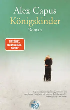 Capus |  Königskinder | Buch |  Sack Fachmedien