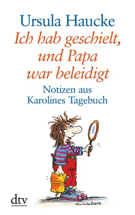 Haucke |  Ich hab geschielt, und Papa war beleidigt | Buch |  Sack Fachmedien