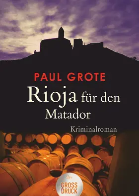 Grote |  Rioja für den Matador | Buch |  Sack Fachmedien