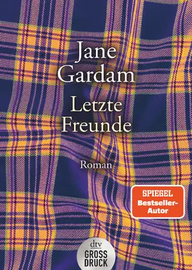 Gardam |  Letzte Freunde | Buch |  Sack Fachmedien