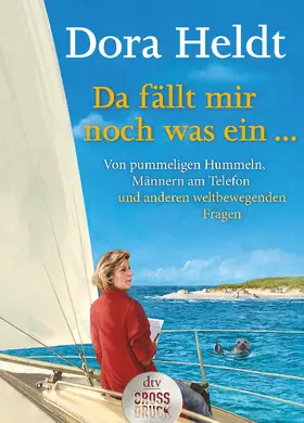 Heldt |  Da fällt mir noch was ein ... | Buch |  Sack Fachmedien