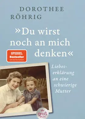 Röhrig |  'Du wirst noch an mich denken' | Buch |  Sack Fachmedien