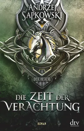 Sapkowski | Die Zeit der Verachtung | Buch | 978-3-423-26245-3 | www2.sack.de