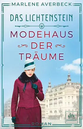 Averbeck |  Das Lichtenstein - Modehaus der Träume | Buch |  Sack Fachmedien