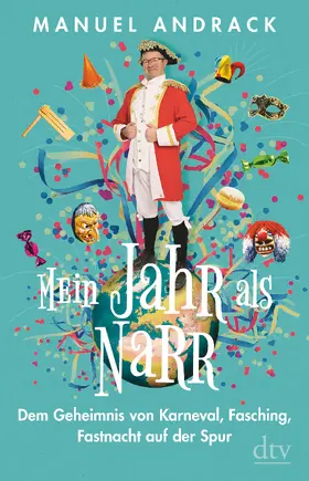 Andrack |  Mein Jahr als Narr | Buch |  Sack Fachmedien