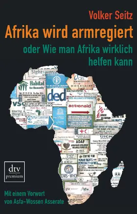 Seitz |  Afrika wird armregiert oder Wie man Afrika wirklich helfen kann | Buch |  Sack Fachmedien
