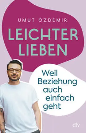 Özdemir |  Leichter lieben | Buch |  Sack Fachmedien