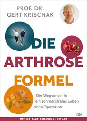 Krischak | Die Arthrose-Formel | Buch | 978-3-423-26449-5 | www2.sack.de