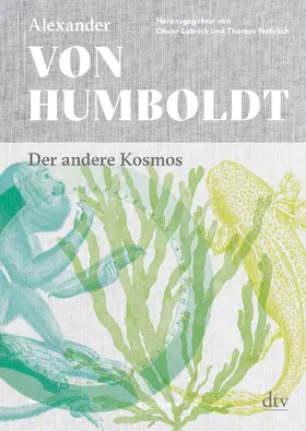 Humboldt / Lubrich / Nehrlich |  Der Andere Kosmos | Buch |  Sack Fachmedien
