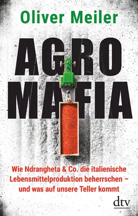 Meiler |  Agromafia | Buch |  Sack Fachmedien