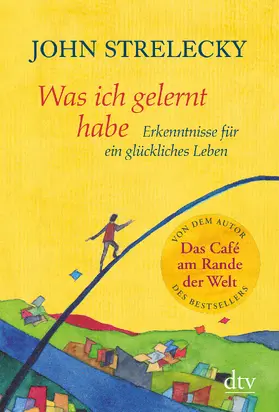 Strelecky |  Was ich gelernt habe | Buch |  Sack Fachmedien
