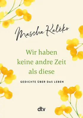 Kaléko / Prokop | Wir haben keine andre Zeit als diese | Buch | 978-3-423-28270-3 | sack.de
