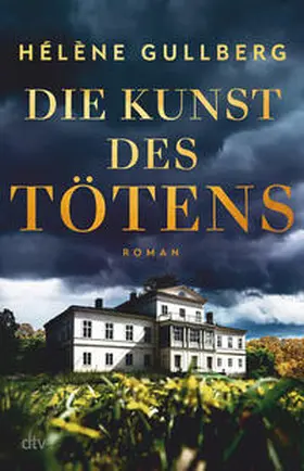 Gullberg |  Die Kunst des Tötens | Buch |  Sack Fachmedien