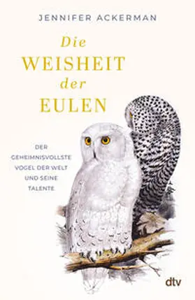 Ackerman |  Die Weisheit der Eulen | Buch |  Sack Fachmedien