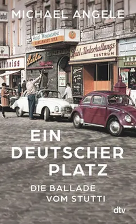 Angele |  Ein deutscher Platz | Buch |  Sack Fachmedien
