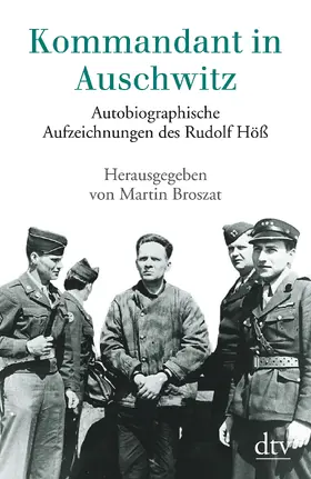 Broszat / Höß |  Kommandant in Auschwitz | Buch |  Sack Fachmedien