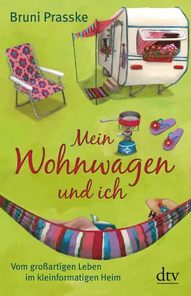 Prasske |  Mein Wohnwagen und ich | Buch |  Sack Fachmedien