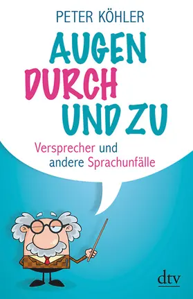 Köhler |  Augen durch und zu | Buch |  Sack Fachmedien