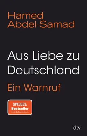 Abdel-Samad |  Aus Liebe zu Deutschland | Buch |  Sack Fachmedien