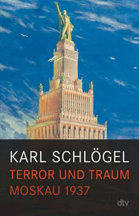 Schlögel |  Terror und Traum | Buch |  Sack Fachmedien