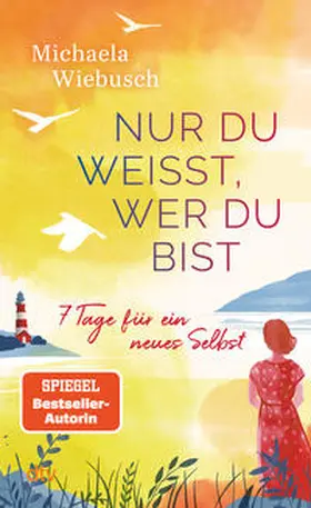 Wiebusch |  Nur du weißt, wer du bist | Buch |  Sack Fachmedien