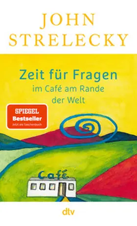 Strelecky |  Zeit für Fragen im Café am Rande der Welt | Buch |  Sack Fachmedien
