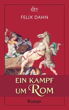 Dahn |  Ein Kampf um Rom | eBook | Sack Fachmedien