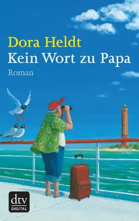 Heldt | Kein Wort zu Papa | E-Book | sack.de