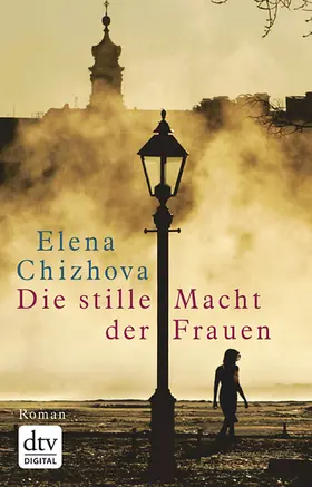 Chizhova |  Die stille Macht der Frauen | eBook | Sack Fachmedien