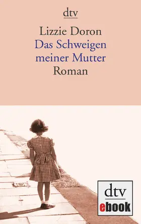 Doron |  Das Schweigen meiner Mutter | eBook | Sack Fachmedien