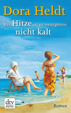 Heldt | Bei Hitze ist es wenigstens nicht kalt | E-Book | sack.de