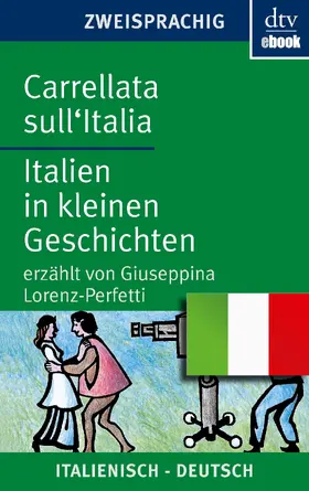 Lorenz-Perfetti |  Carrellata sull'Italia Italien in kleinen Geschichten | eBook | Sack Fachmedien
