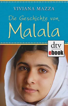 Mazza | Die Geschichte von Malala | E-Book | sack.de