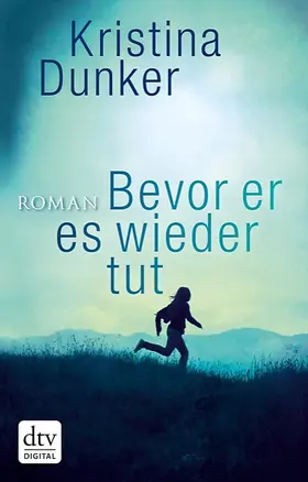 Dunker |  Bevor er es wieder tut | eBook | Sack Fachmedien