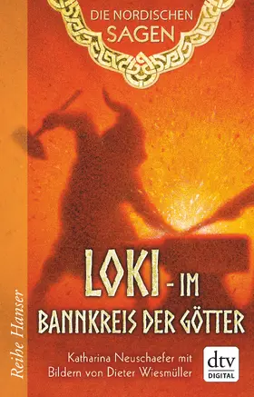 Neuschaefer |  Die Nordischen Sagen. Loki - Im Bannkreis der Götter | eBook | Sack Fachmedien