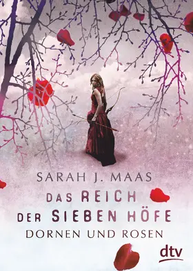 Maas | Das Reich der sieben Höfe – Dornen und Rosen | E-Book | sack.de