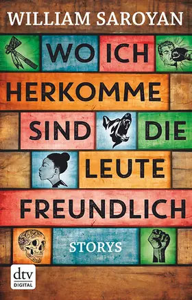 Saroyan |  Wo ich herkomme, sind die Leute freundlich | eBook | Sack Fachmedien