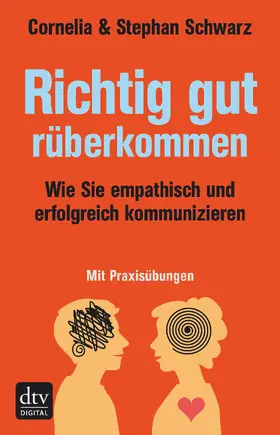Schwarz |  Richtig gut rüberkommen | eBook | Sack Fachmedien