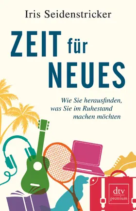 Seidenstricker |  Zeit für Neues | eBook | Sack Fachmedien