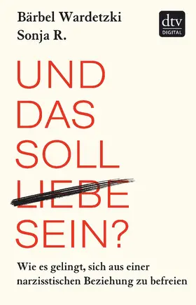Wardetzki / R. |  Und das soll Liebe sein? | eBook | Sack Fachmedien