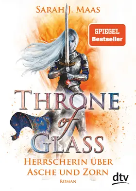 Maas |  Throne of Glass – Herrscherin über Asche und Zorn | eBook | Sack Fachmedien