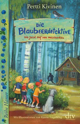 Kivinen |  Die Blaubeerdetektive (3) Die Jagd auf den Meisterdieb! | eBook | Sack Fachmedien