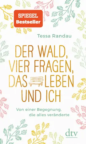 Randau | Der Wald, vier Fragen, das Leben und ich Von einer Begegnung, die alles veränderte | E-Book | sack.de
