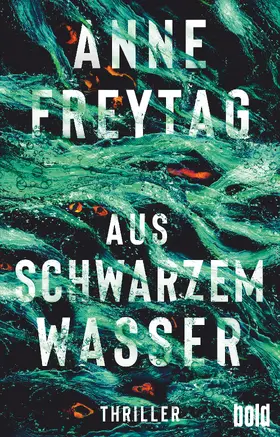 Freytag |  Aus schwarzem Wasser | eBook | Sack Fachmedien