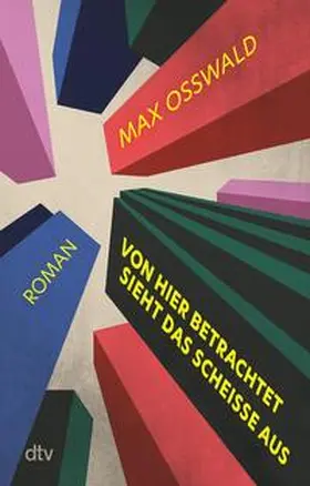 Osswald |  Von hier betrachtet sieht das scheiße aus | eBook | Sack Fachmedien